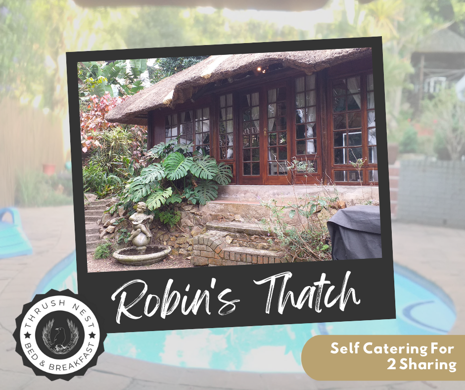 Robin’s Thatch Self Catering Unit  For 2 Sharing